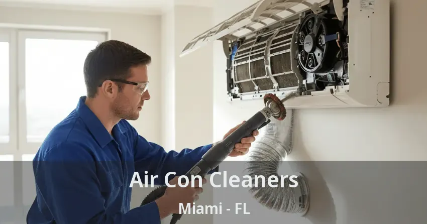 Air Con Cleaners Miami - FL