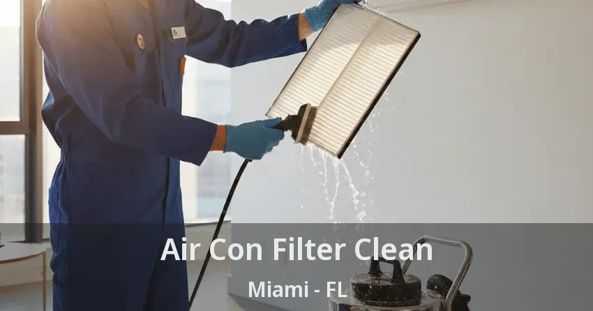 Air Con Filter Clean Miami - FL