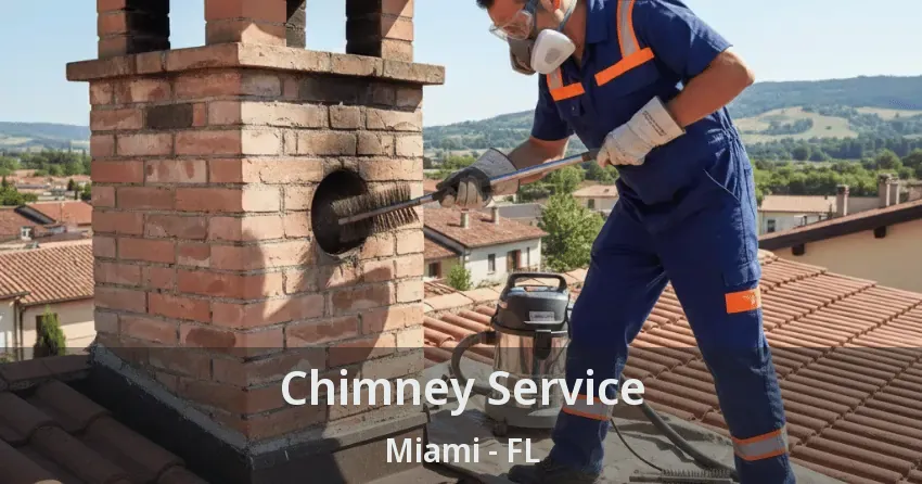 Chimney Service Miami - FL Chimney Service Miami - FL